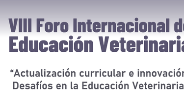 El VIII Foro Internacional de Educación Veterinaria se llevará a cabo en Uruguay.