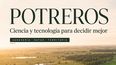 La EEA Corrientes del INTA presentará Potreros, la plataforma digital de gestión ganadera desarrollada en trabajo conjunto con productores del nordeste argentino.&nbsp;